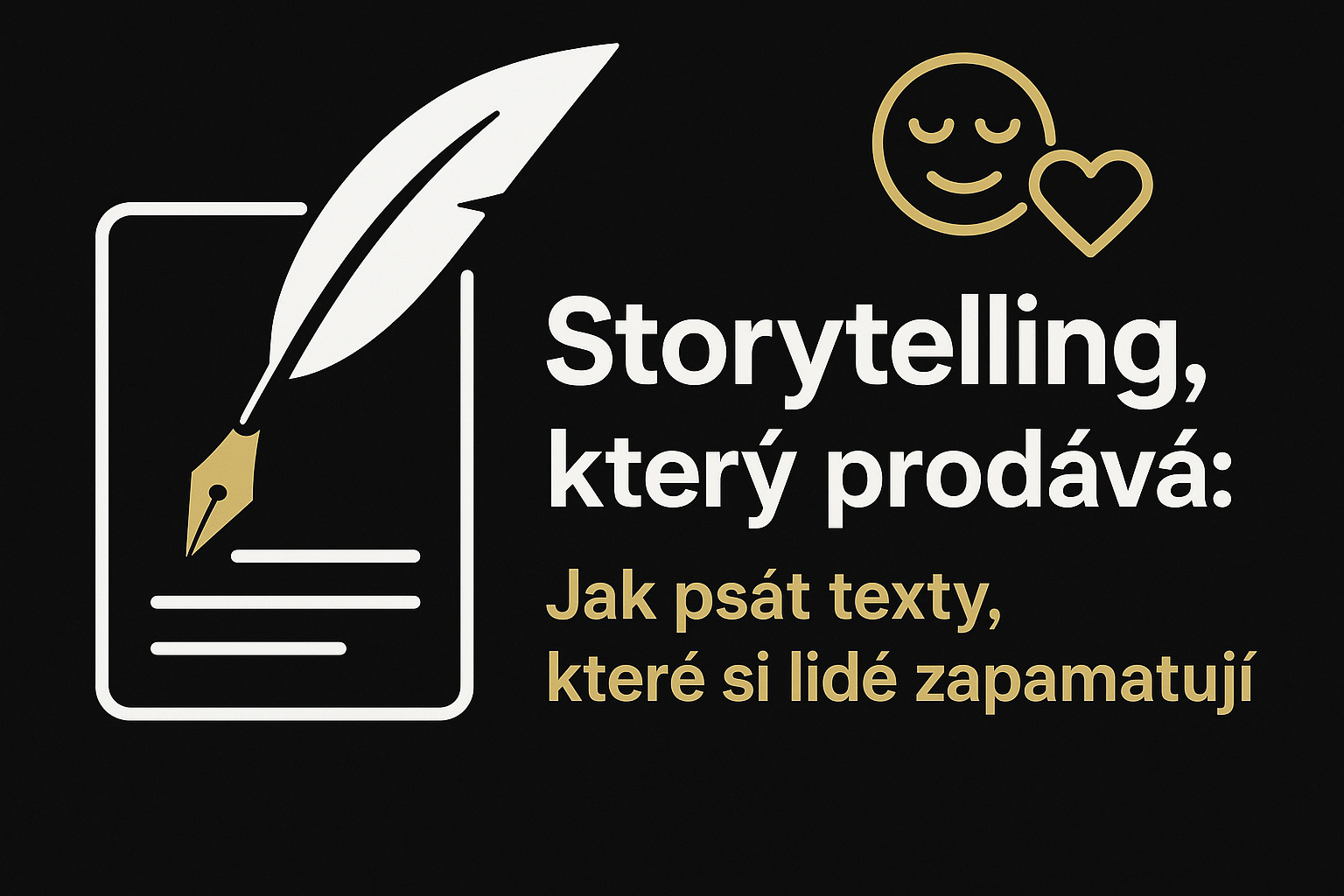 Jak psát texty, které si lidi zapamatují